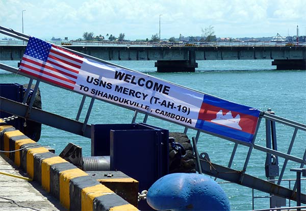 Welcome USNS Mercy (T-AH-19) to Sunny SihanoukVille, Cambodia. Please drop by anytime